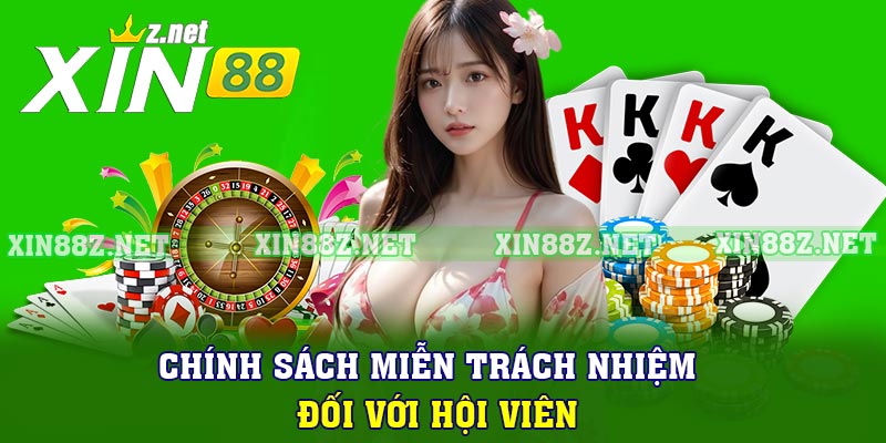 Chính sách miễn trách nhiệm đối với hội viên