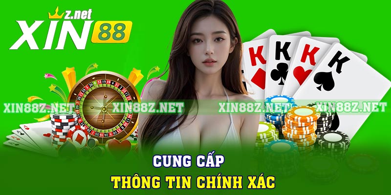 Cung cấp thông tin chính xác